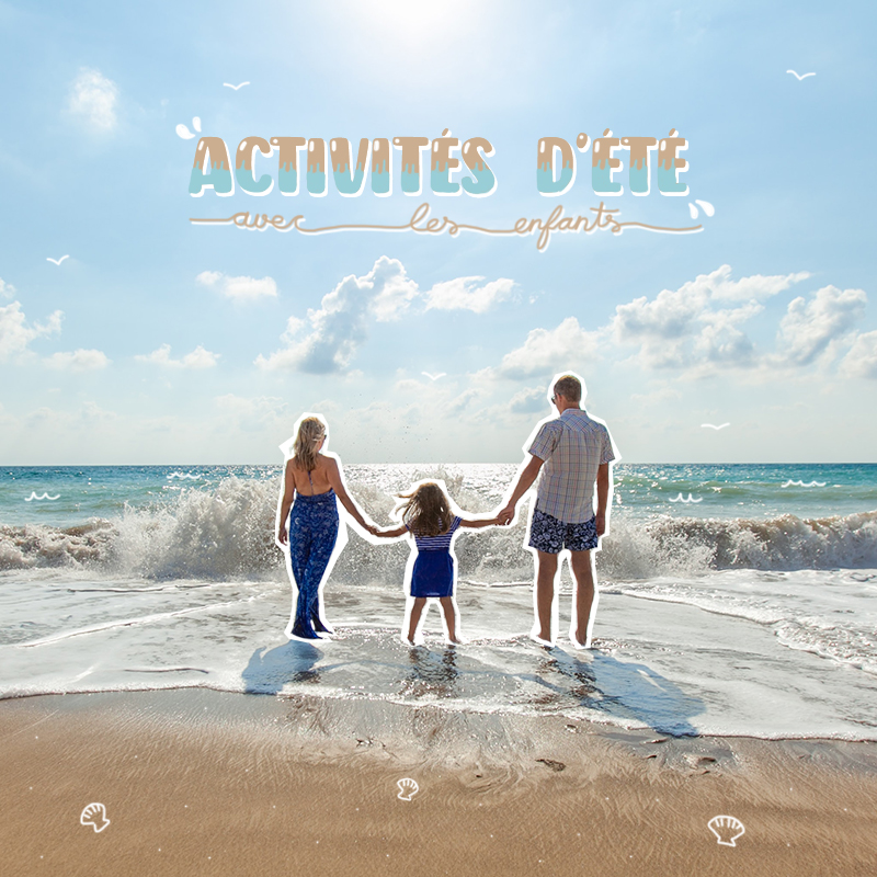 Activités pour l'été – Activités amusantes à faire avec les enfants